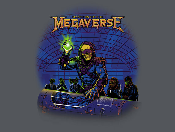 Masters Of The Megaverse