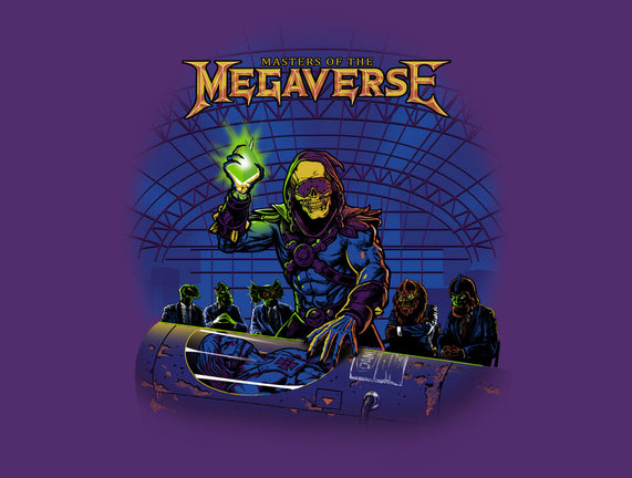 Masters Of The Megaverse