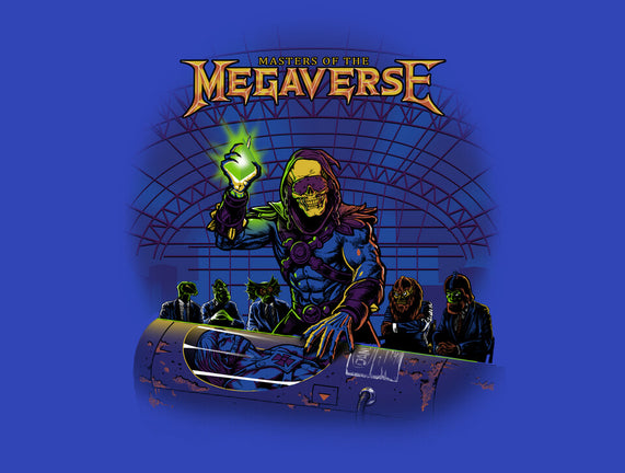 Masters Of The Megaverse