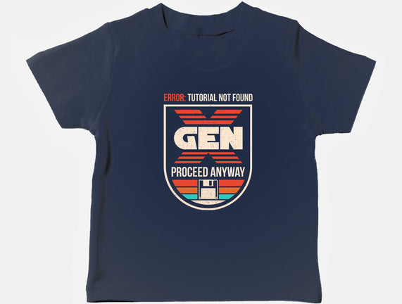 Gen X No Tutorial Needed