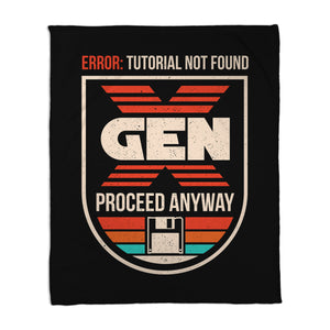 Gen X No Tutorial Needed