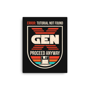 Gen X No Tutorial Needed