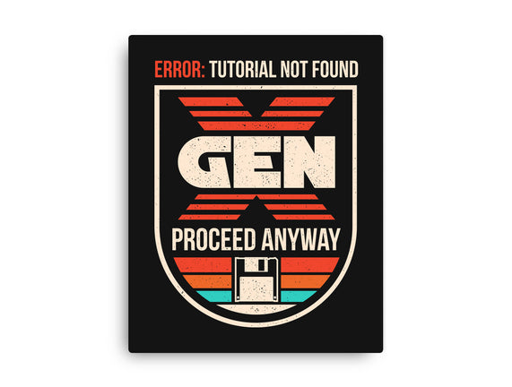 Gen X No Tutorial Needed