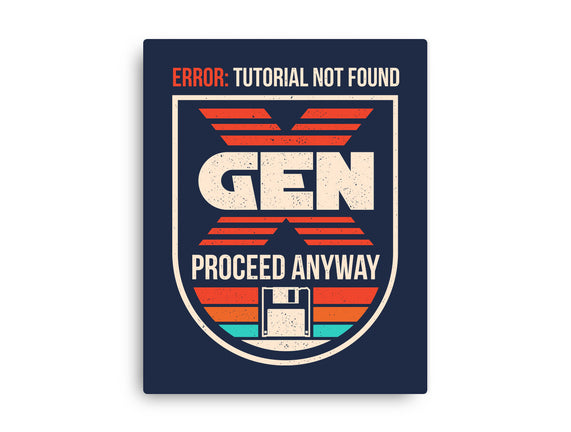 Gen X No Tutorial Needed