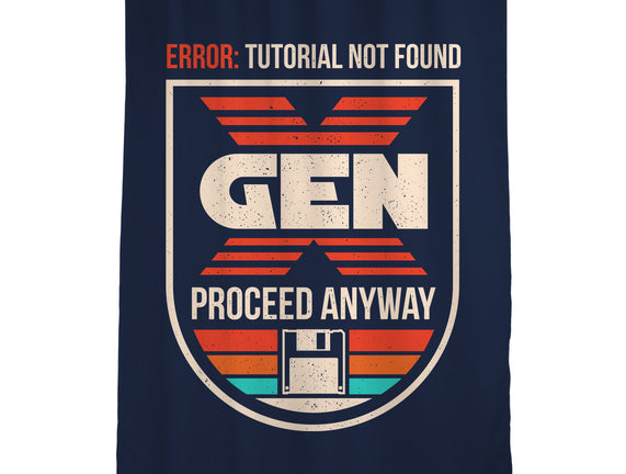 Gen X No Tutorial Needed