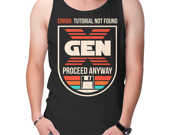 Gen X No Tutorial Needed