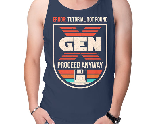 Gen X No Tutorial Needed