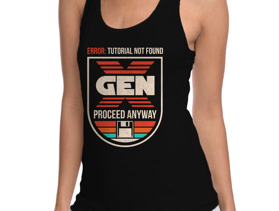 Gen X No Tutorial Needed