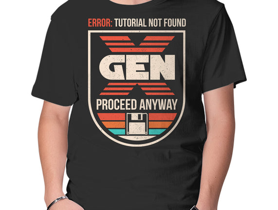 Gen X No Tutorial Needed