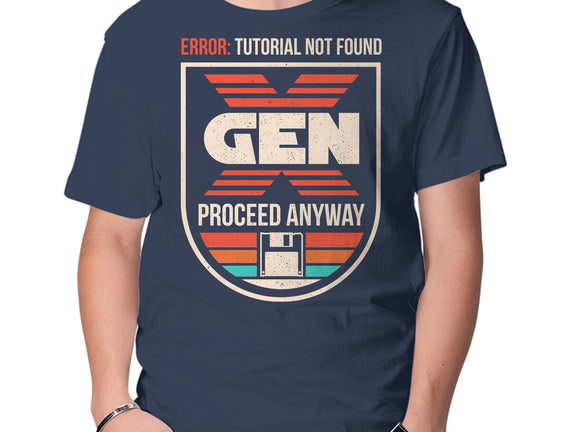 Gen X No Tutorial Needed