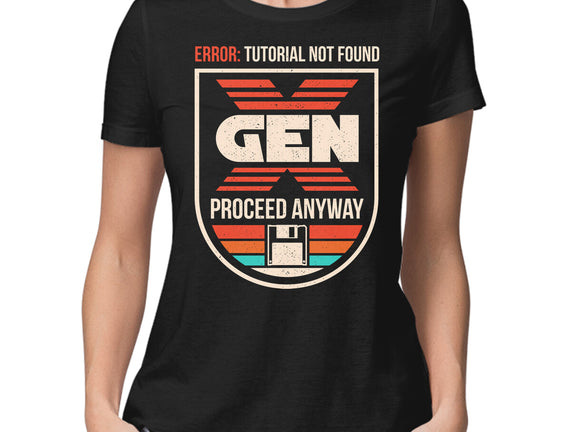 Gen X No Tutorial Needed