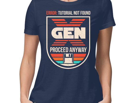 Gen X No Tutorial Needed