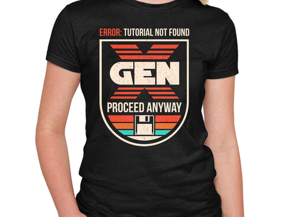 Gen X No Tutorial Needed