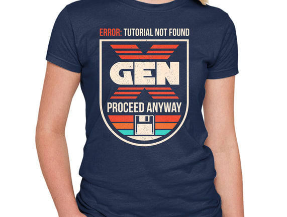 Gen X No Tutorial Needed
