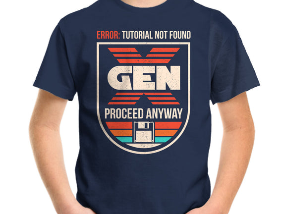 Gen X No Tutorial Needed