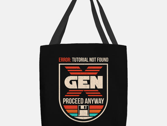 Gen X No Tutorial Needed