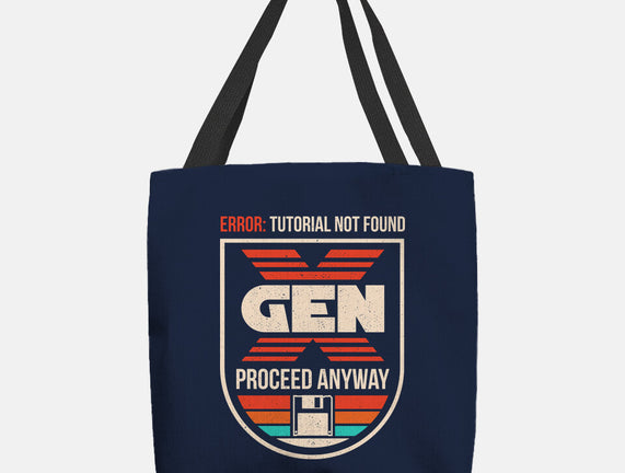 Gen X No Tutorial Needed