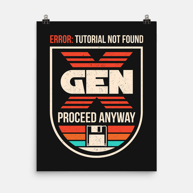 Gen X No Tutorial Needed-None-Matte-Poster-sachpica