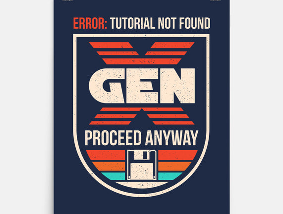 Gen X No Tutorial Needed