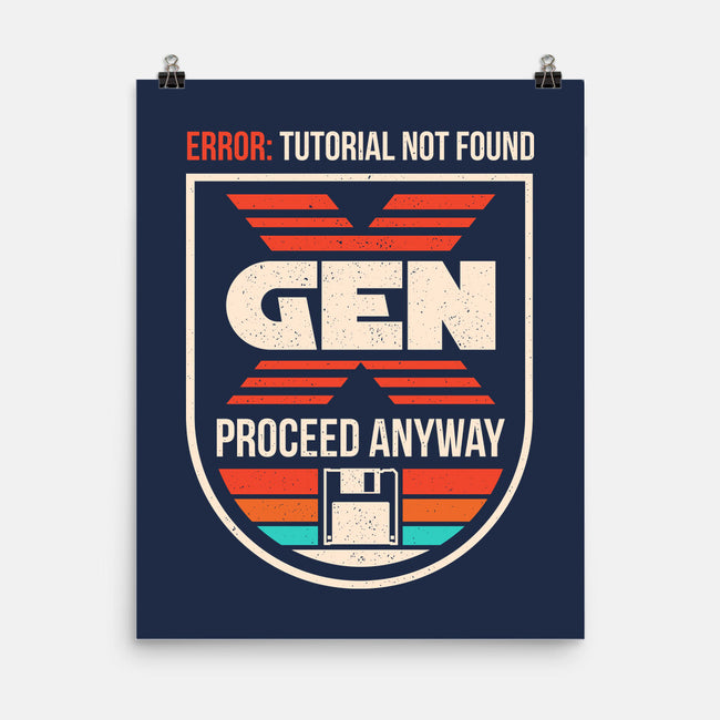 Gen X No Tutorial Needed-None-Matte-Poster-sachpica