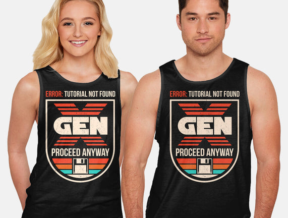 Gen X No Tutorial Needed