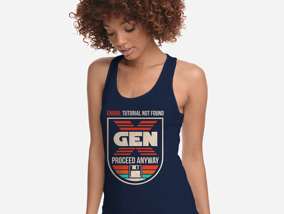 Gen X No Tutorial Needed