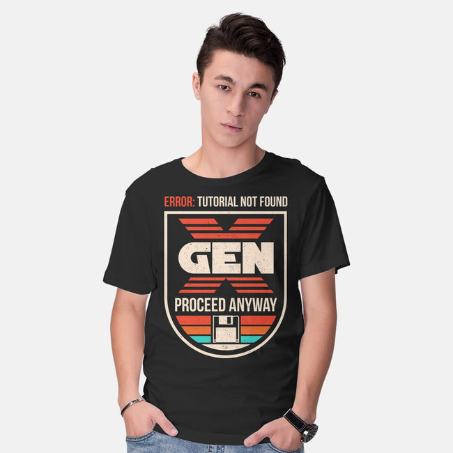 Gen X No Tutorial Needed-Mens-Basic-Tee-sachpica