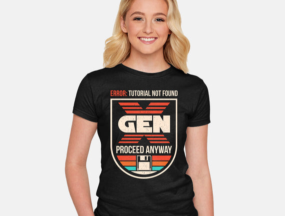Gen X No Tutorial Needed