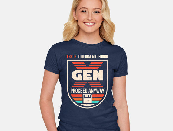 Gen X No Tutorial Needed