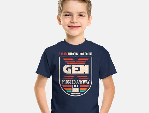 Gen X No Tutorial Needed