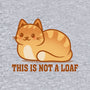 This Is Not A Loaf-Womens-Basic-Tee-erion_designs