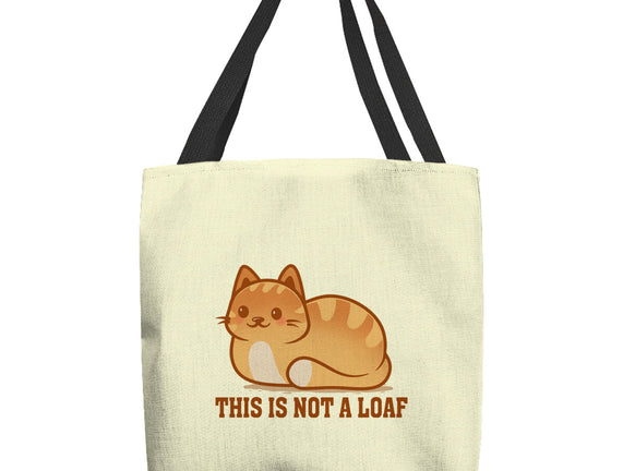 This Is Not A Loaf