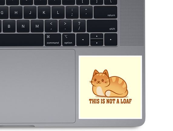 This Is Not A Loaf