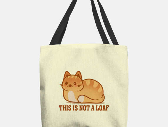 This Is Not A Loaf