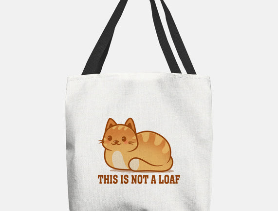 This Is Not A Loaf
