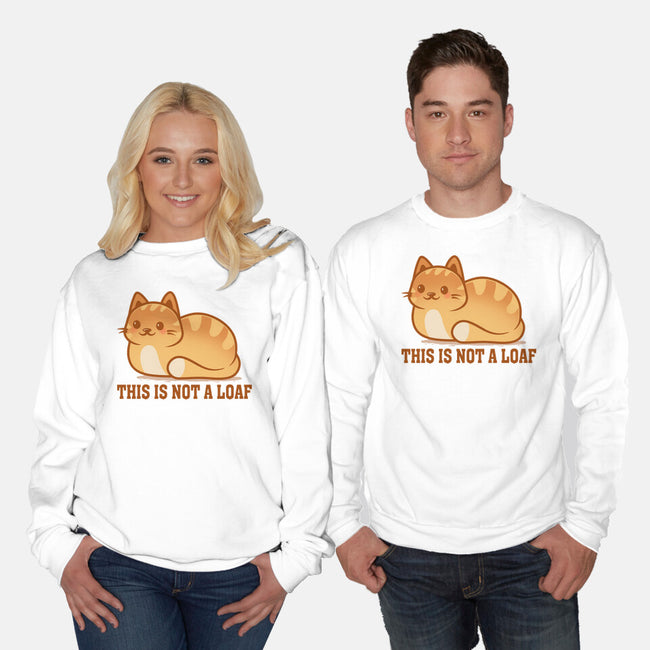This Is Not A Loaf-Unisex-Crew Neck-Sweatshirt-erion_designs