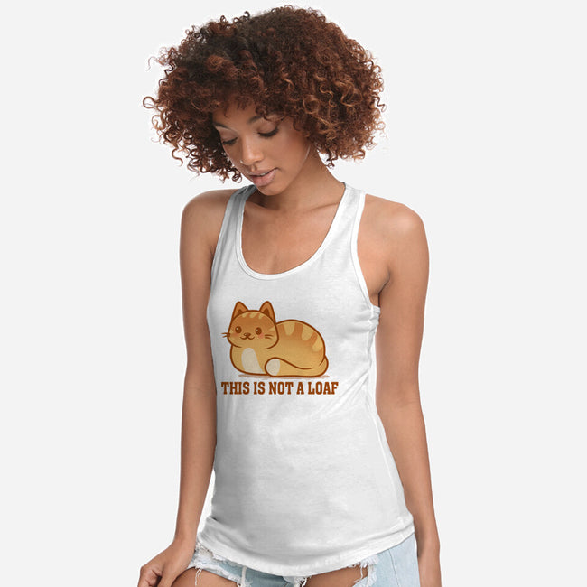 This Is Not A Loaf-Womens-Racerback-Tank-erion_designs