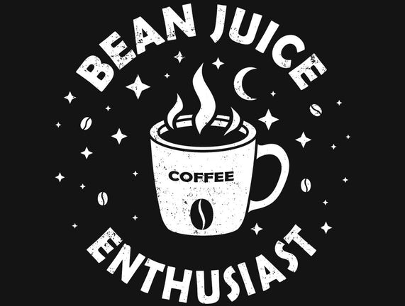 Bean Juice Enthusiast