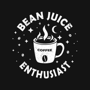 Bean Juice Enthusiast