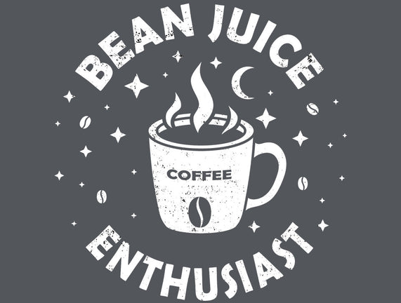 Bean Juice Enthusiast
