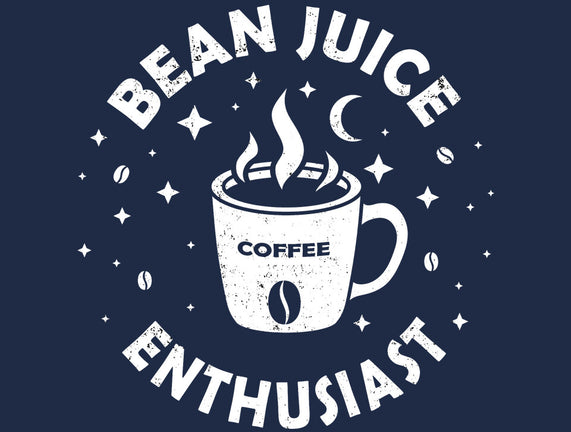 Bean Juice Enthusiast