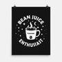 Bean Juice Enthusiast-None-Matte-Poster-erion_designs