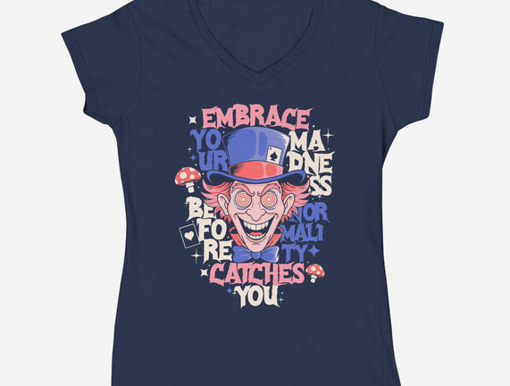 Embrace Your Madness