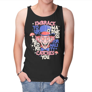Embrace Your Madness