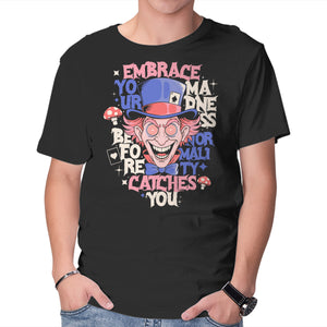 Embrace Your Madness