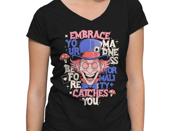 Embrace Your Madness