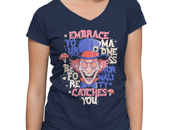 Embrace Your Madness