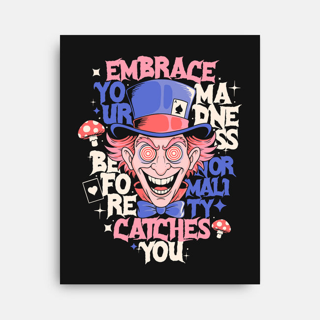 Embrace Your Madness-None-Stretched-Canvas-Eoli Studio