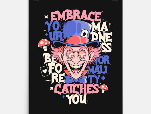 Embrace Your Madness