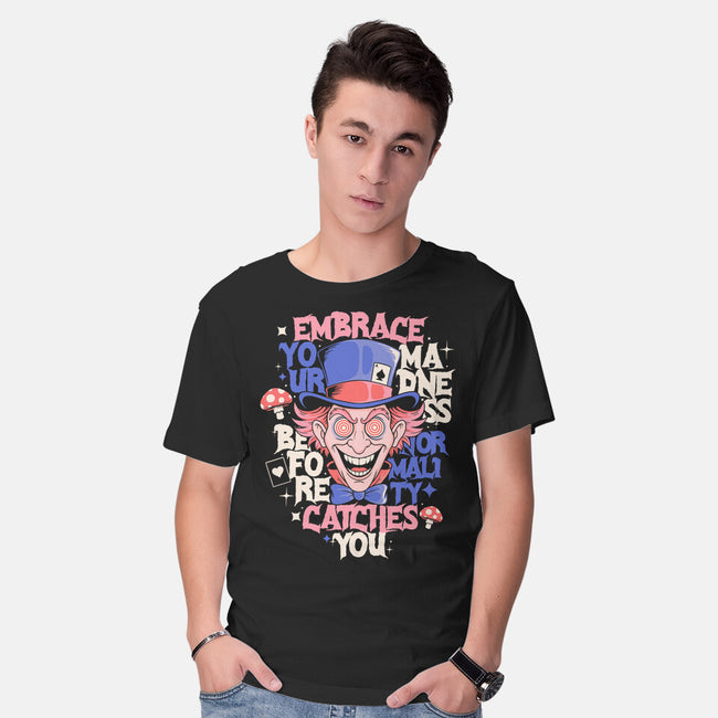 Embrace Your Madness-Mens-Basic-Tee-Eoli Studio
